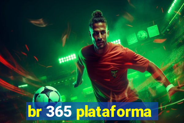 br 365 plataforma